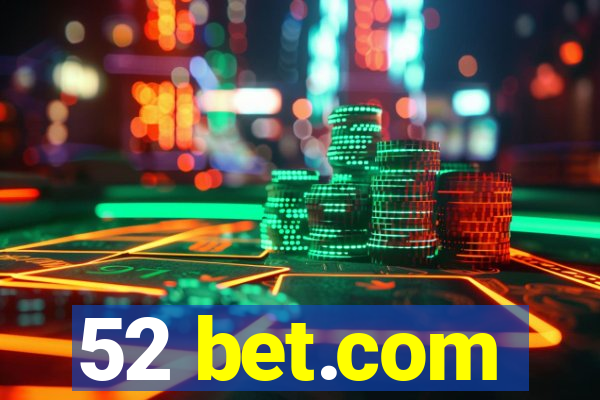 52 bet.com